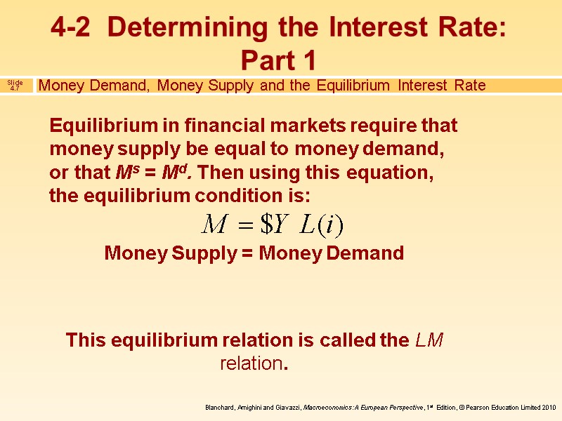 4-2  Determining the Interest Rate: Part 1 Money Demand, Money Supply and the